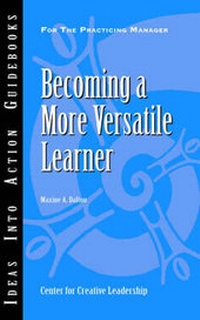 Enlarge image Cover: Becoming a More Versatile Learner - Center for Creative Leadership
