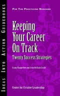 Cover: Keeping Your Career on Track - Center for Creative Leadership