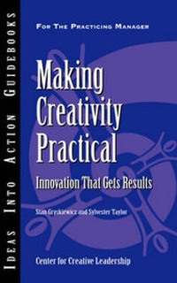 Enlarge image Cover: Making Creativity Practical - Center for Creative Leadership