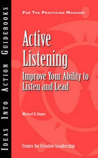 Enlarge image Cover: Active Listening - Center for Creative Leadership