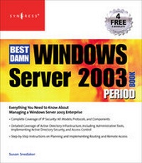 Enlarge image Cover: The Best Damn Windows Server 2003 Book Period - Syngress
