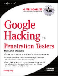 Enlarge image Cover: Google Hacking For Penetration Testers - Syngress
