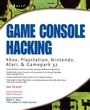 Cover: Game Console Hacking - Syngress