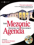Cover: The Mezonic Agenda: Hacking the Presidency - Syngress
