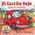 Cover: El Carrito Rojo Tiene Un Accidente - Mathew Price Ltd.