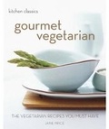 Cover: Kitchen Classics: Gourmet Vegetarian - Murdoch Books