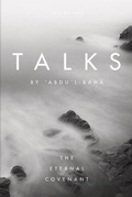 Cover: Talks by 'Abdu'l-Baha - Bahai Publishing