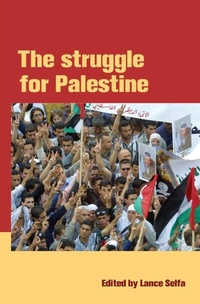 Abbildung von: The Struggle For Palestine - Haymarket Books