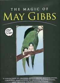 Enlarge image Cover: The Magic of May Gibbs - Gary Allen Pty Ltd