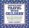 Cover: Trouble-free Travel with Children - Book Peddlers