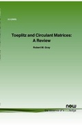 Cover: Toeplitz and Circulant Matrices - now publishers Inc