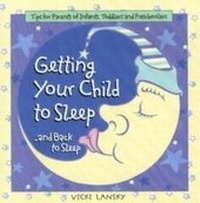 Enlarge image Cover: Getting Your Child To Sleep and Back to Sleep - Book Peddlers, The