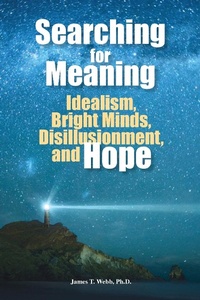 Enlarge image Cover: Searching for Meaning - Great Potential Press Inc