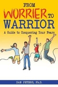 Cover: From Worrier to Warrior - Great Potential Press Inc