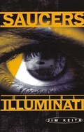 Cover: Saucers of the Illuminati - Adventures Unlimited Press