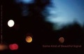 Cover: Some Kind of Beautiful Signal - Center for the Art of Translation