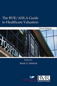 Abbildung von: The BVR/Ahla Guide to Healthcare Valuation - Business Valuation Resources