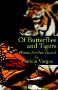 Cover: Of Butterflies and Tigers - Heliographica Press