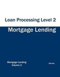 Cover: Mortgage Lending Loan Processing Level 2 - Eiram Publishing