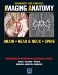 Cover: Diagnostic and Surgical Imaging Anatomy: Brain, Head and Neck, Spine - Amirsys, Inc