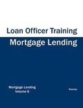 Cover: Mortgage Lending - Loan Officer Training - Eiram Publishing