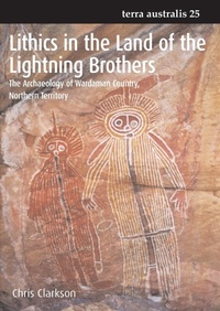 Enlarge image Cover: Lithics in the Land of the Lightning Brothers - ANU Press