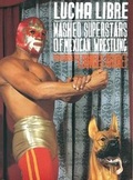 Cover: Lourdes Grobet, Lucha Libre - Distributed Art Publishers