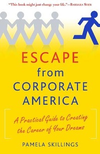 Bild vergrößern Bild: Escape from Corporate America - Ballantine Books Inc.