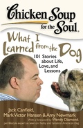 Cover: Chicken Soup for the Soul: What I Learned from the Dog - Chicken Soup for the Soul Publishing, LLC