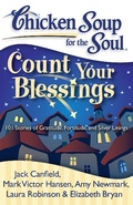 Cover: Chicken Soup for the Soul: Count Your Blessings - Chicken Soup for the Soul Publishing, LLC