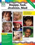 Cover: Happy, Sad, Jealous, Mad, Grades Pk - 1 - Key Education