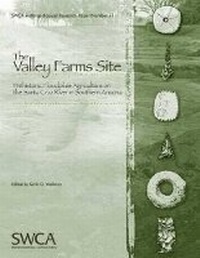 Enlarge image Cover: The Valley Farms Site - Swca Environmental Consultants