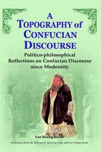 Abbildung von: A Topography of Confucian Discourse - Homa & Sekey Books