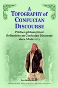 Cover: A Topography of Confucian Discourse - Homa & Sekey Books