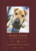Cover: Wine Dogs Australia 2 - Giant Dog Publishing