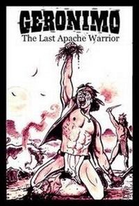 Enlarge image Cover: Geronimo: The Last Apache Warrior - Moonstone