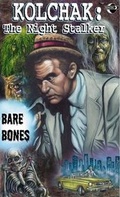 Cover: Kolchak the Night Stalker: Bare Bones - Moonstone