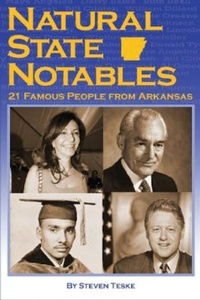 Enlarge image Cover: Natural State Notables - Butler Centre for Arkansas Studies
