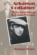 Cover: Arkansas Godfather - Butler Center for Arkansas Studies