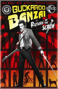 Enlarge image Cover: Buckaroo Banzai: Return Of The Screw - Moonstone