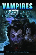 Cover: Vampires: Dracula And The Undead Legions - Moonstone