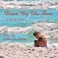 Cover: Down by the Shore - Guardian Angel Publishing