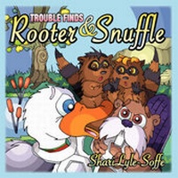 Enlarge image Cover: Trouble Finds Rooter & Snuffle - Guardian Angel Publishing