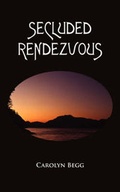 Cover: Secluded Rendezvous - Robertson Publishing