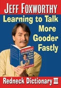 Cover: Jeff Foxworthy's Redneck Dictionary III - Villard