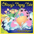Cover: Chizzy's Topsy Tale - Guardian Angel Publishing