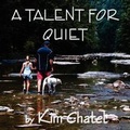 Cover: A Talent for Quiet - Guardian Angel Publishing