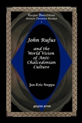 Cover: John Rufus and the World Vision of Anti-chalcedonian Culture - Gorgias Press
