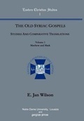 Cover: The Old Syriac Gospels, Studies and Comparative Translations (Vol 1) - Gorgias Press