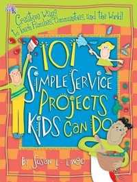 Enlarge image Cover: 101 Simple Service Projects Kids Can Do - Susan Lingo Books